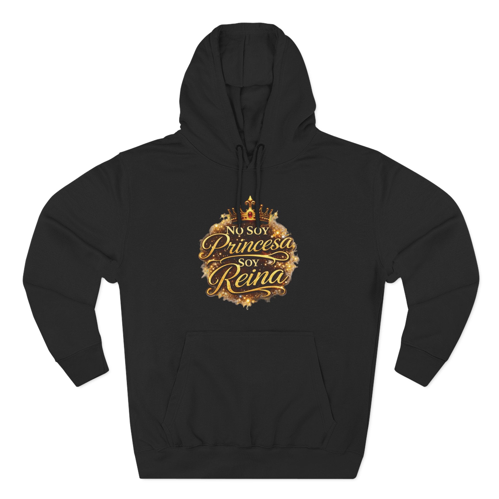 Reina Hoodie — "No Soy Princesa, Soy Reina" Queen Crown Pullover