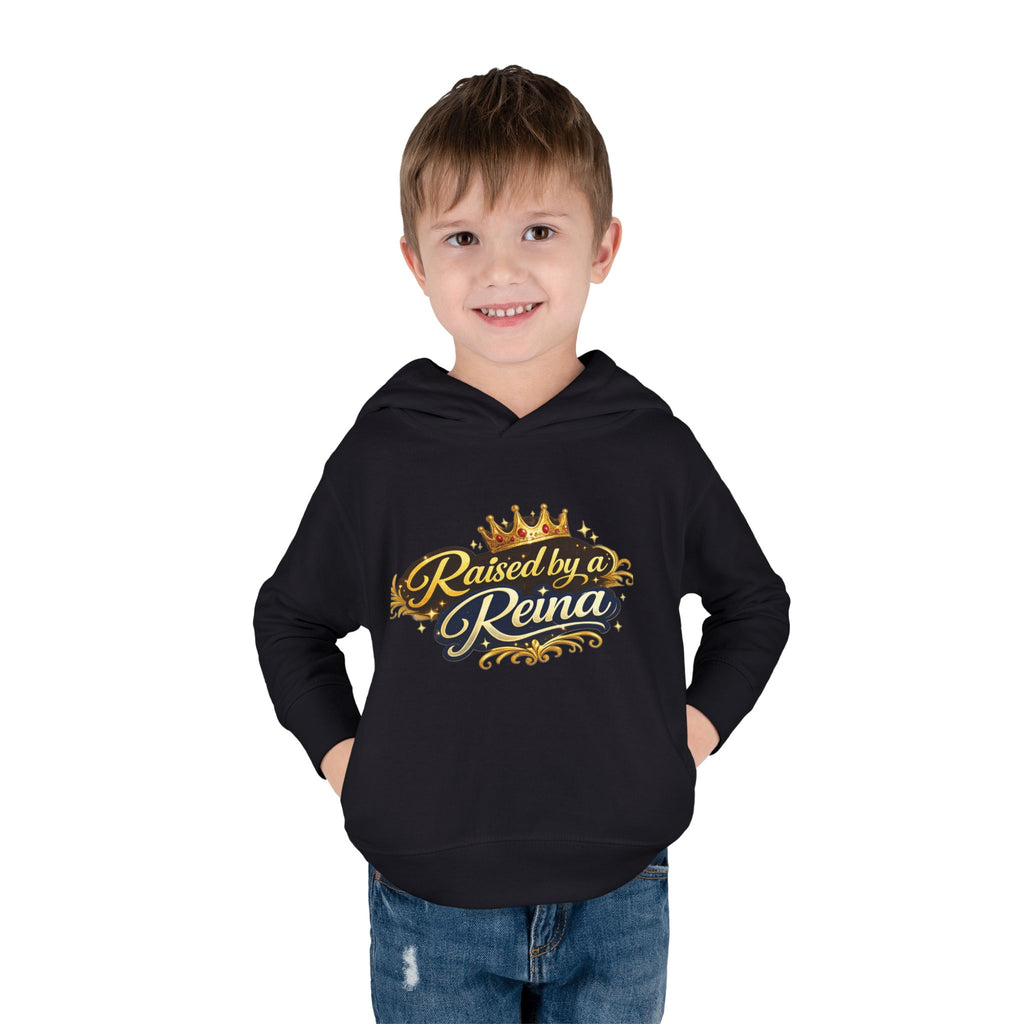 Raised by a Reina Toddler Hoodie — Cute Royal Crown Pullover for Little Girls
