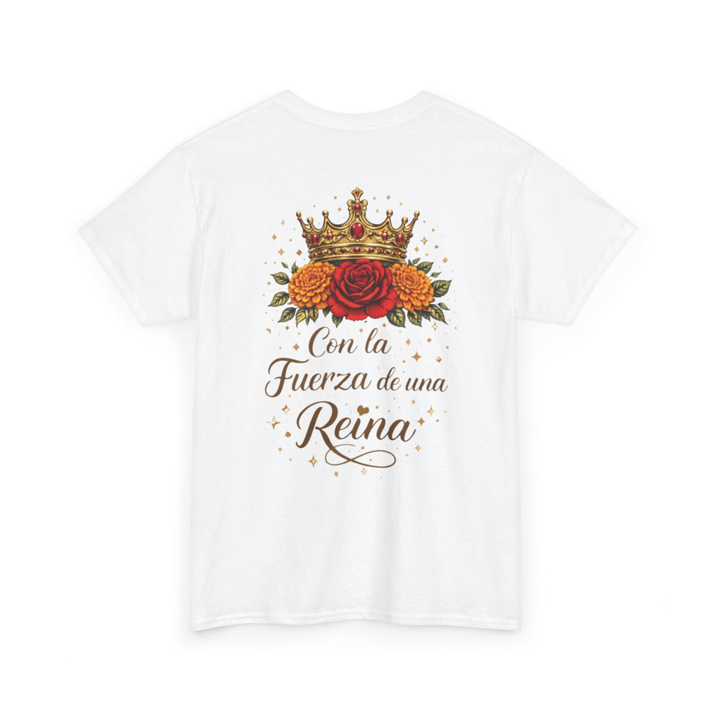Graphic Tee — “Con la Fuerza de una Reina” Crown & Rose T-Shirt