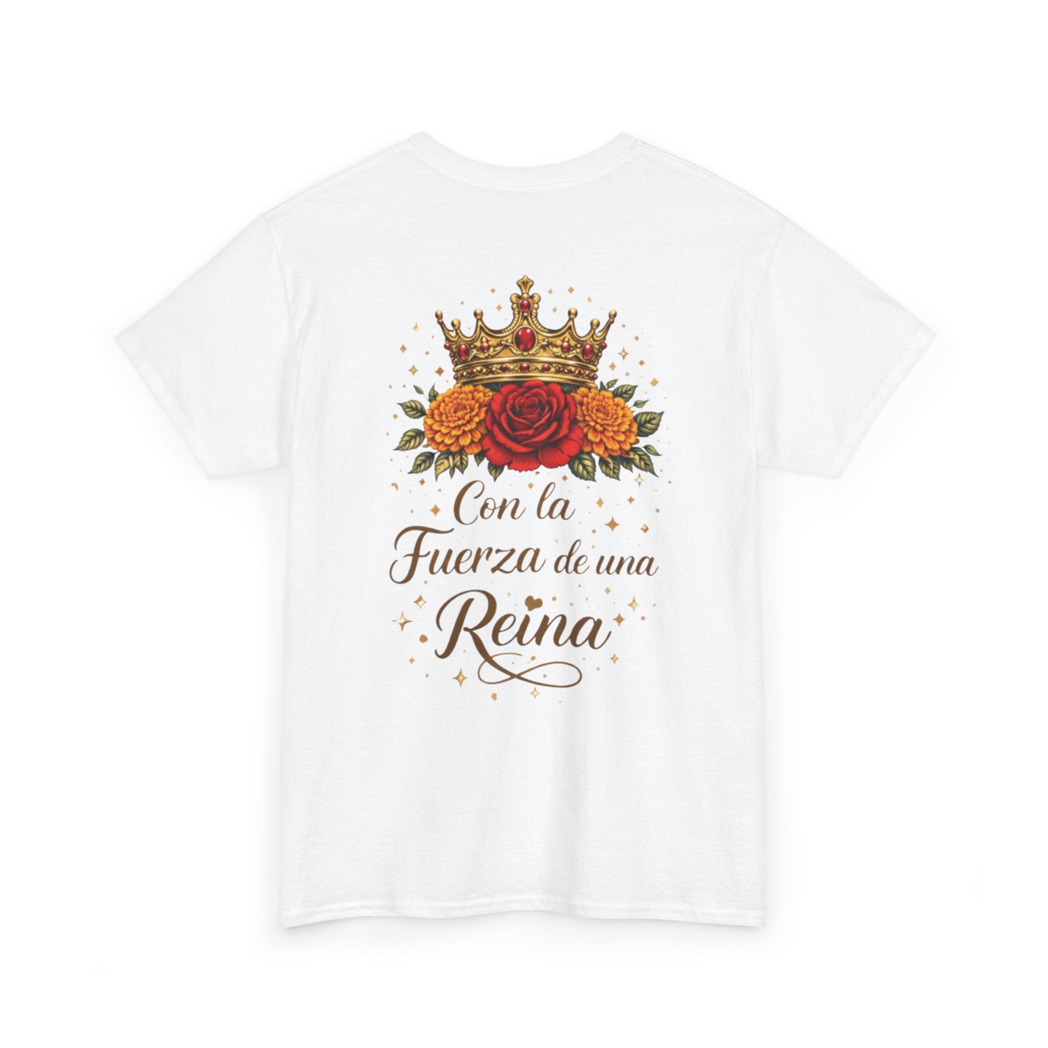 Graphic Tee — “Con la Fuerza de una Reina” Crown & Rose T-Shirt