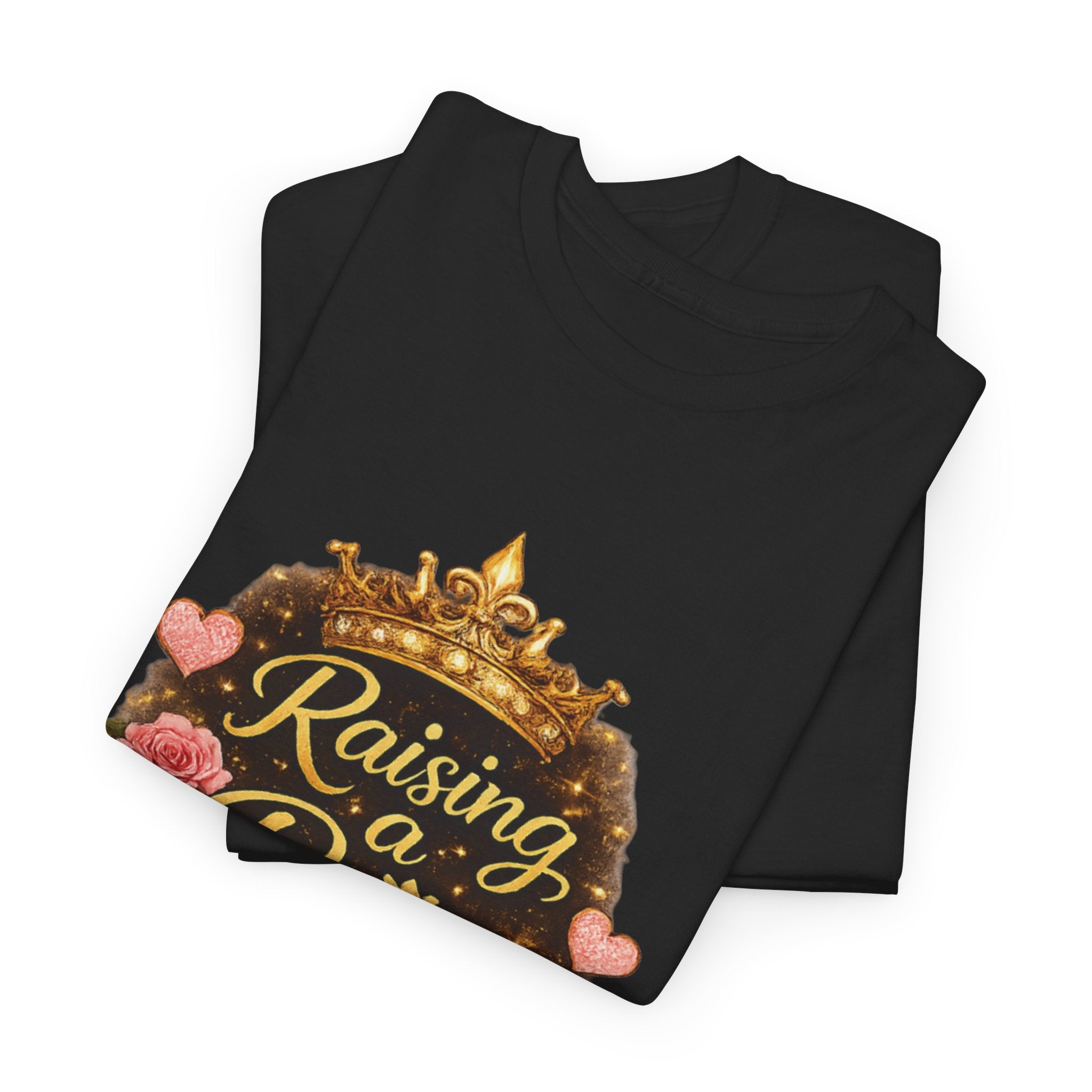 Raising a Reina T-Shirt — Mom & Daughter Crowned Queen Graphic Tee