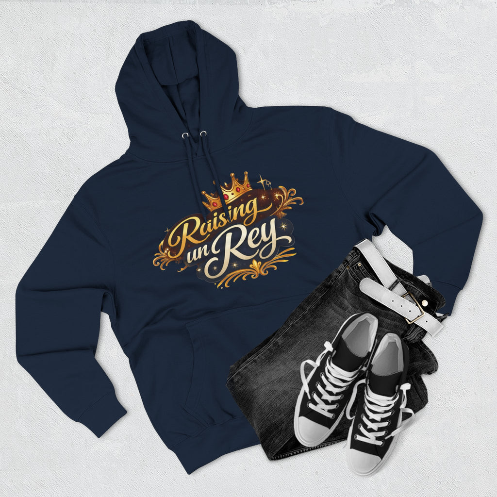 Hoodie — "Raising un Rey" Crowned Spanish Family Pride Pullover