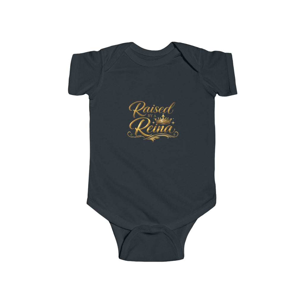Infant Bodysuit "Raised by Reinas" Gold Script – Baby Girl Cultural Pride Onesie