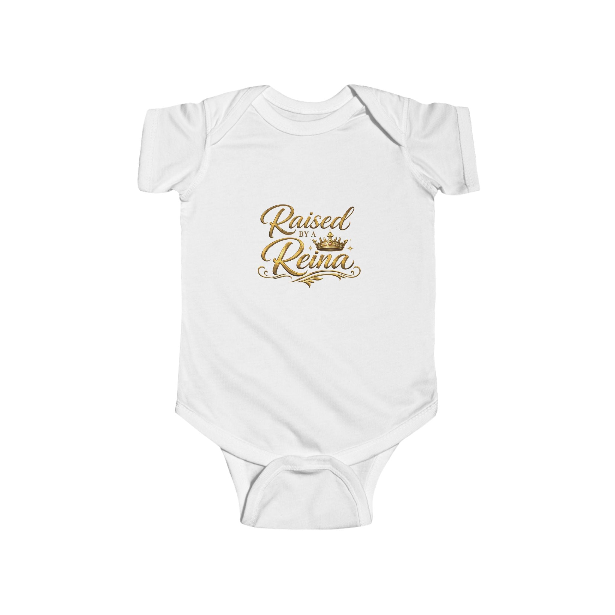 Infant Bodysuit "Raised by Reinas" Gold Script – Baby Girl Cultural Pride Onesie