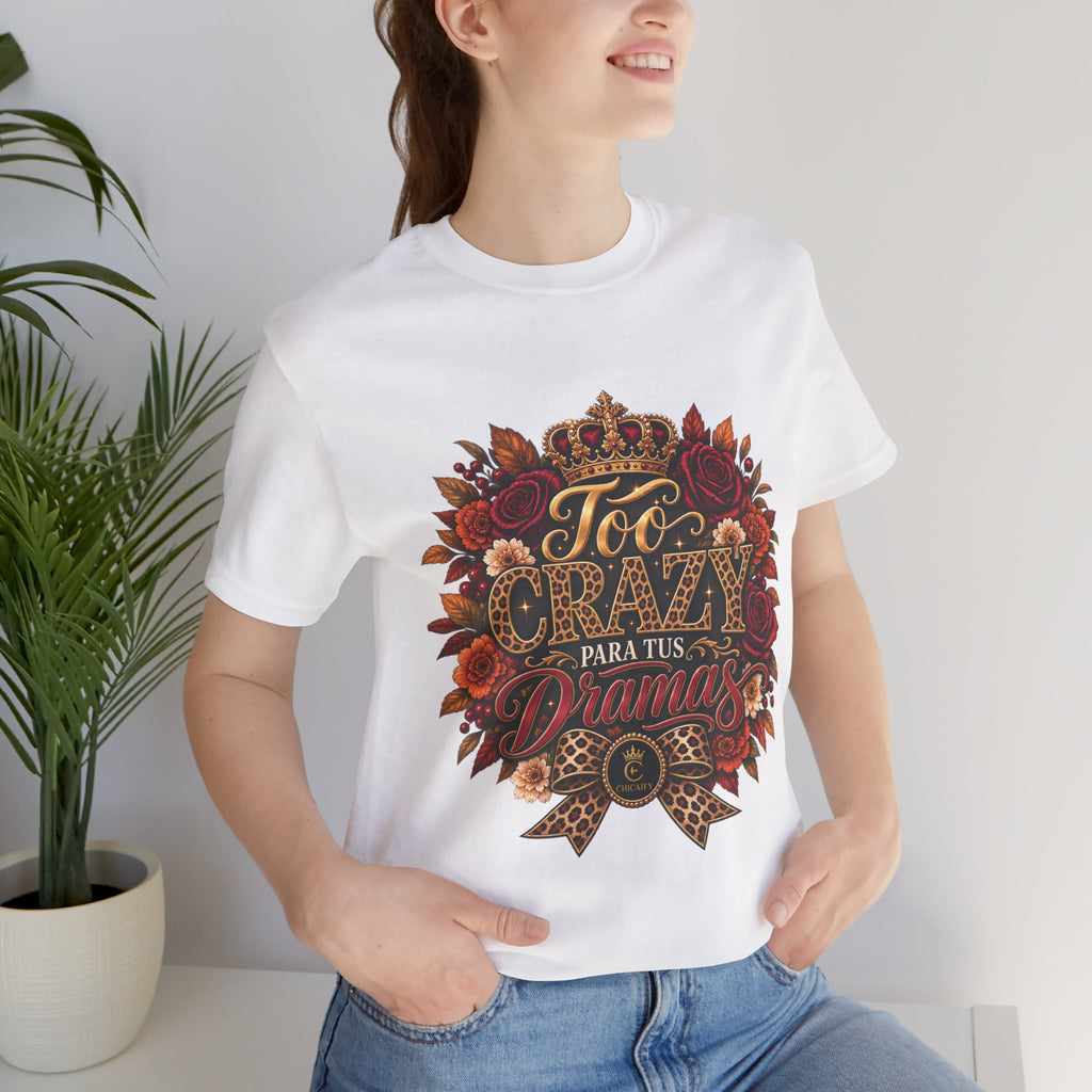 Too Crazy Para Tus Dramas – Jaguar Edition | Short Sleeve Tee