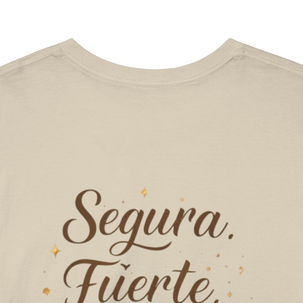 T-Shirt — “Segura. Fuerte. Única.” Floral Tee