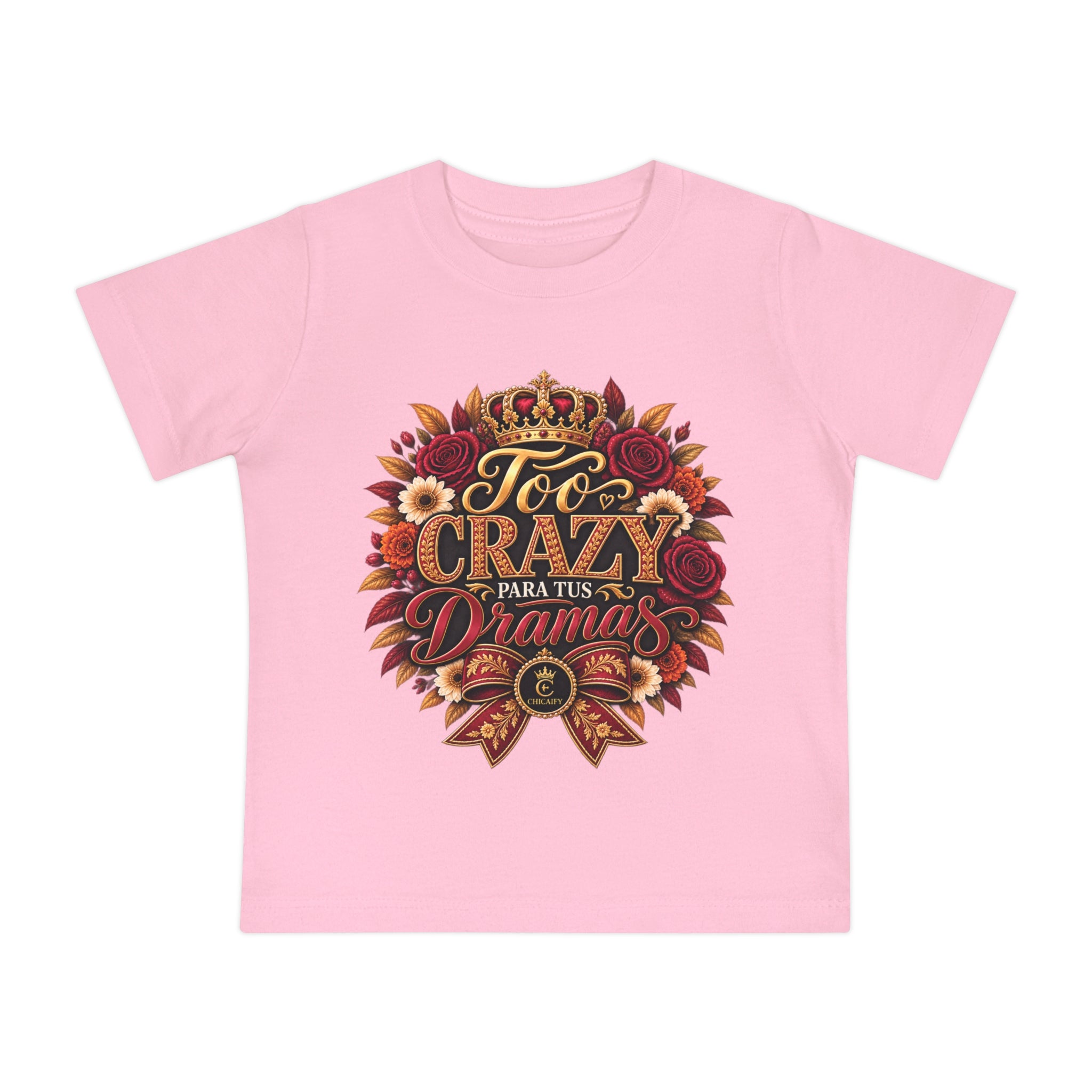 Too Crazy Para Tus Dramas – Charro-Inspired Edition | Baby Short Sleeve T-Shirt