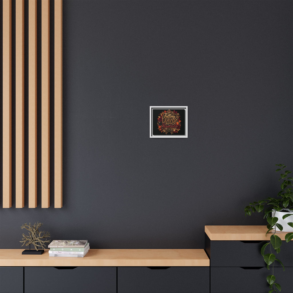 Falling Leaves, Rising Standards | Matte Canvas, Framed (Multi-color)