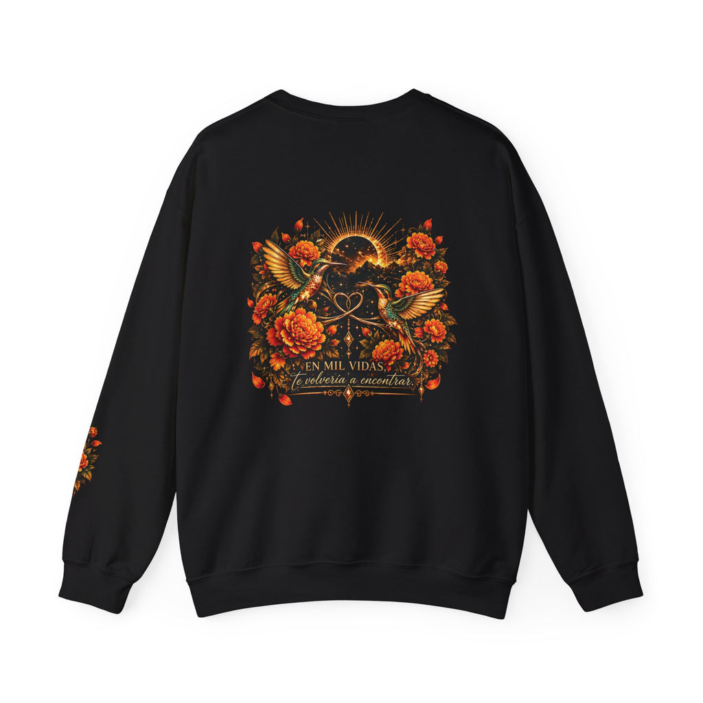 En Mil Vidas, Te Volvería a Encontrar | Chicaify | Unisex Heavy Blend™ Crewneck Sweatshirt