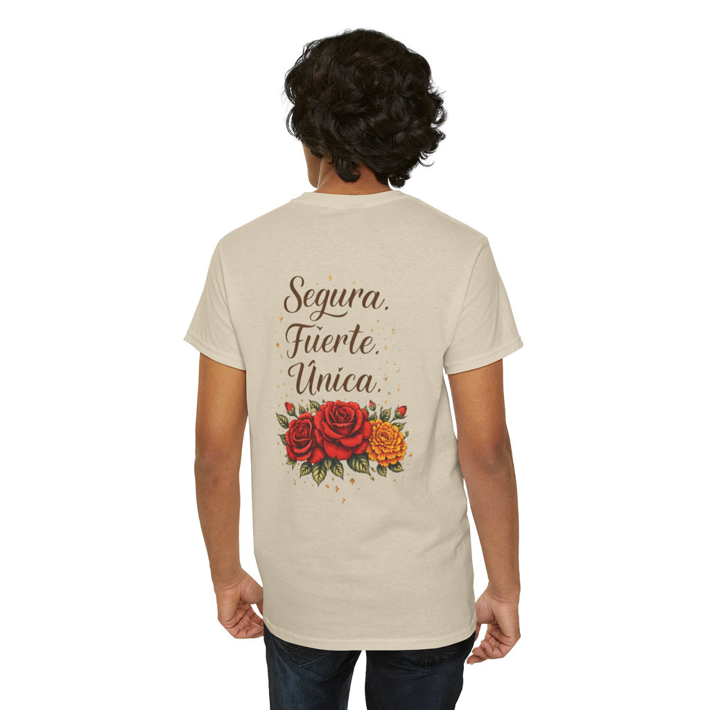 T-Shirt — “Segura. Fuerte. Única.” Floral Tee