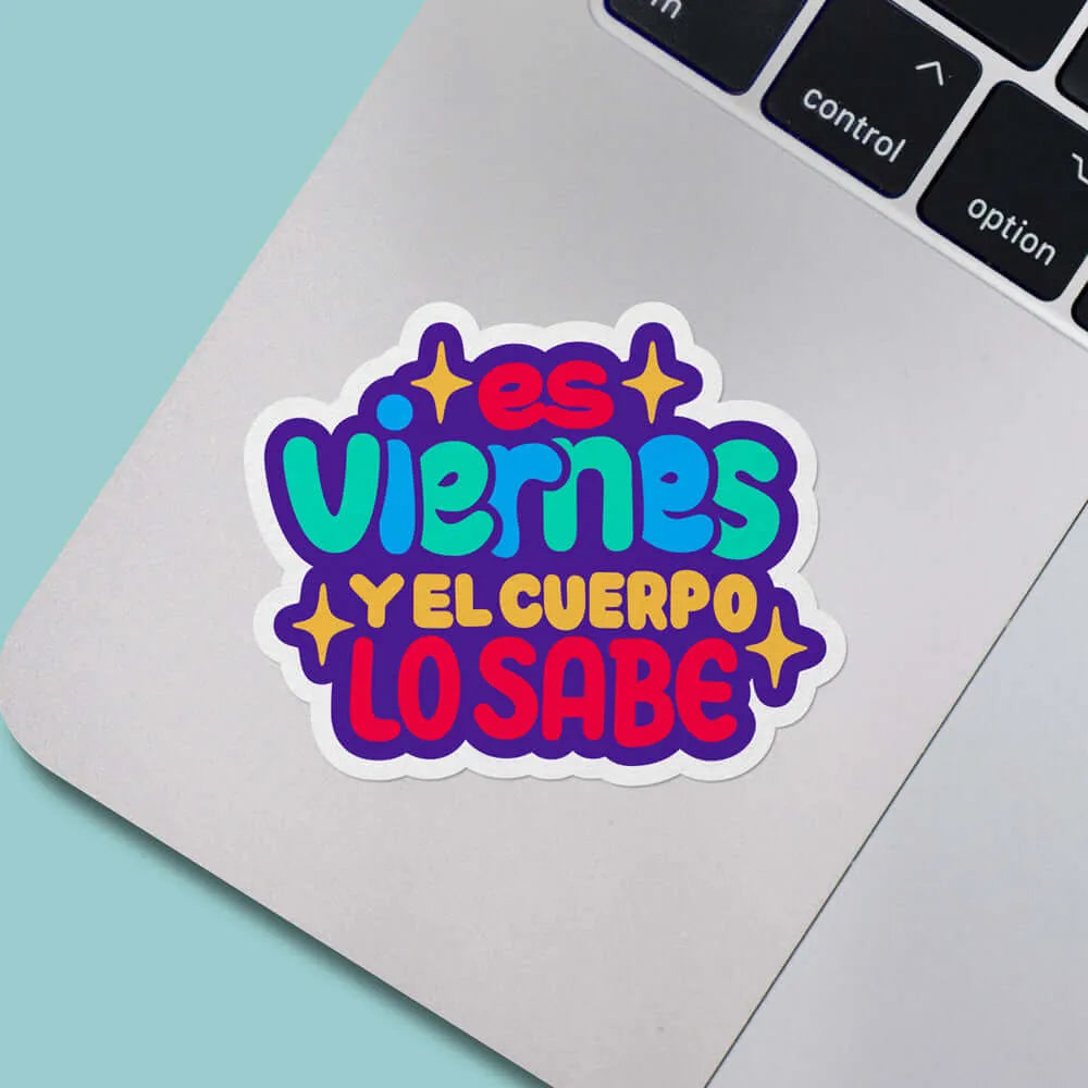 Es Viernes Y El Cuerpo Lo Sabe Sticker
