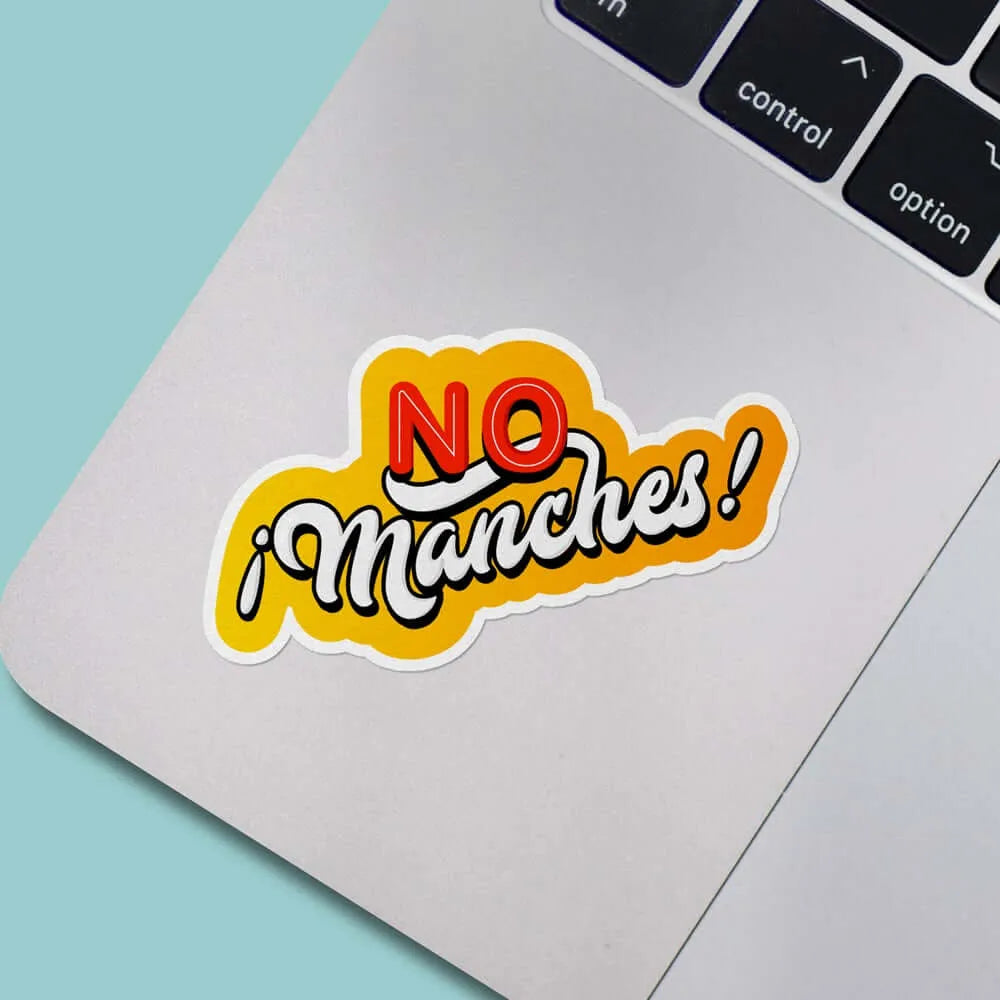 No Manches Sticker